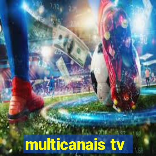 multicanais tv